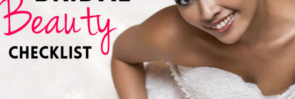 bridal beauty checklist Mississauga